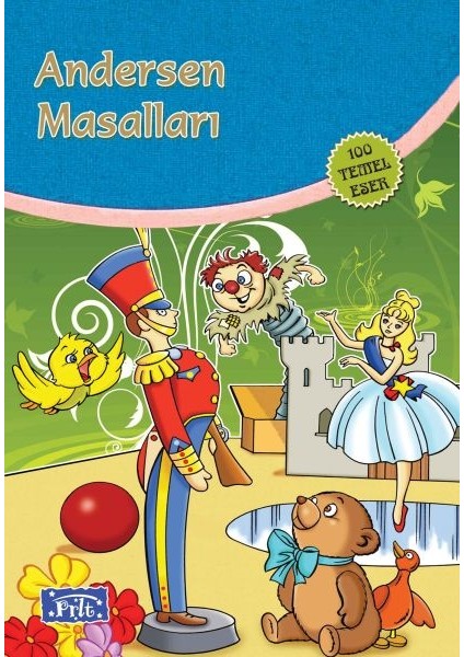 Andersen Masalları (100 Temel Eser - Ilköğretim)