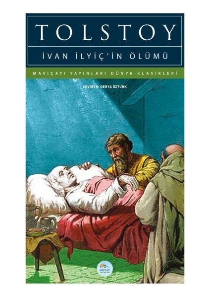 Ivan Ilyiç’in Ölümü - Dünya Klasikleri
