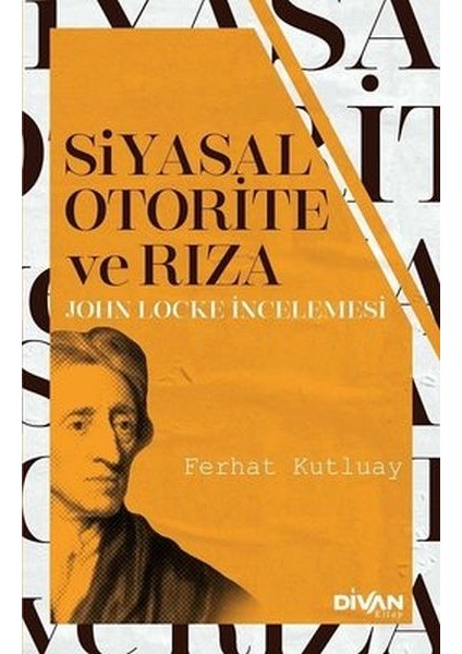Siyasal Otorite ve Rıza
