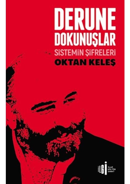 Derune Dokunuşlar - Sistemin Şifreleri