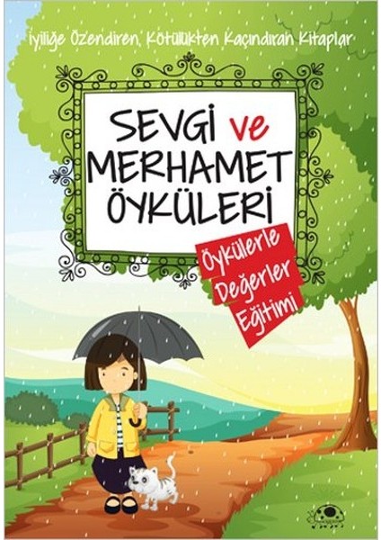 Sevgi ve Merhamet Öyküleri