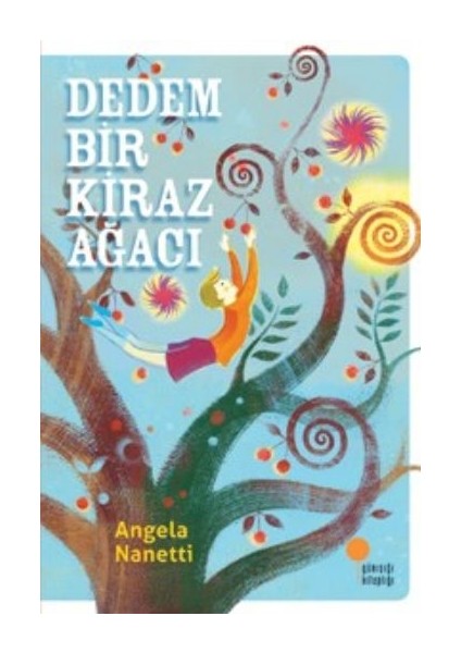 Dedem Bir Kiraz Ağacı