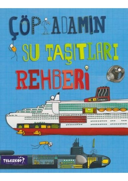 Çöp Adamın Su Taşıtları Rehberi