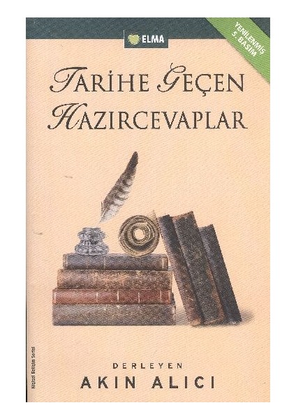 Tarihe Geçen Hazırcevaplar