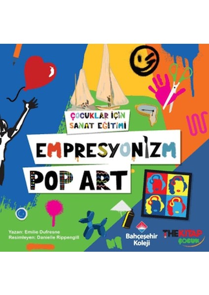 Çocuklar Için Sanat Eğitimi – Empresyonizm Pop-Art