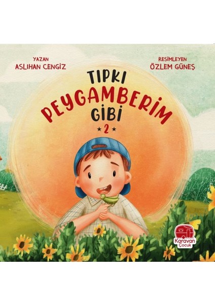 Tıpkı Peygamberim Gibi 2