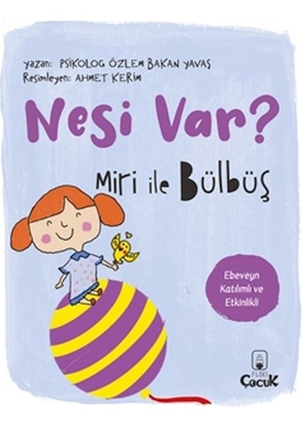 Miri Ile Bülbüş Nesi Var?