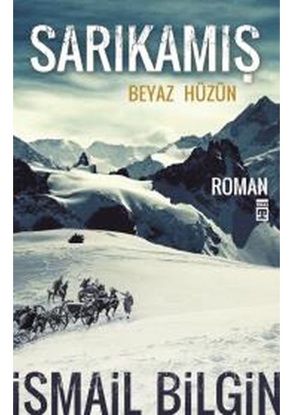 Sarıkamış Beyaz Hüzün