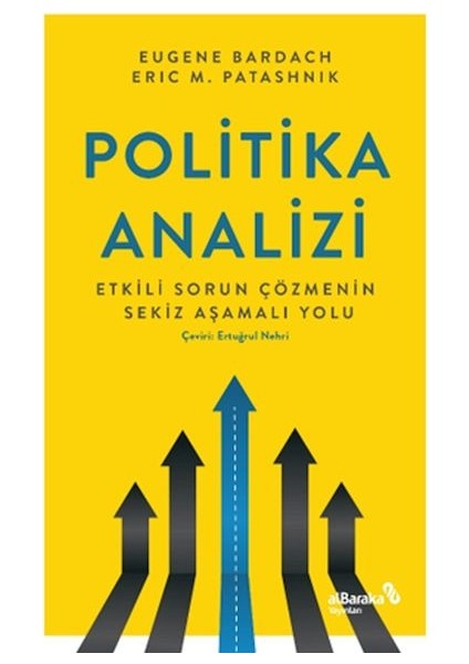 Politika Analizi: Etkili Sorun Çözmenin Sekiz Aşamalı Yolu
