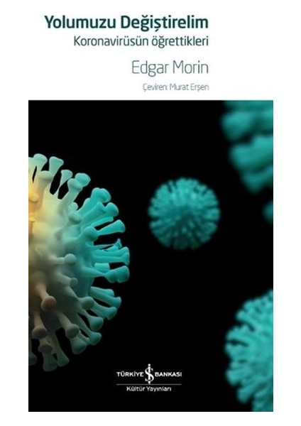 Yolumuzu Değiştirelim - Koronavirüsün Öğrettikleri