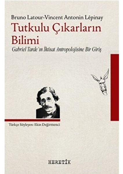 Tutkulu Çıkarların Bilimi