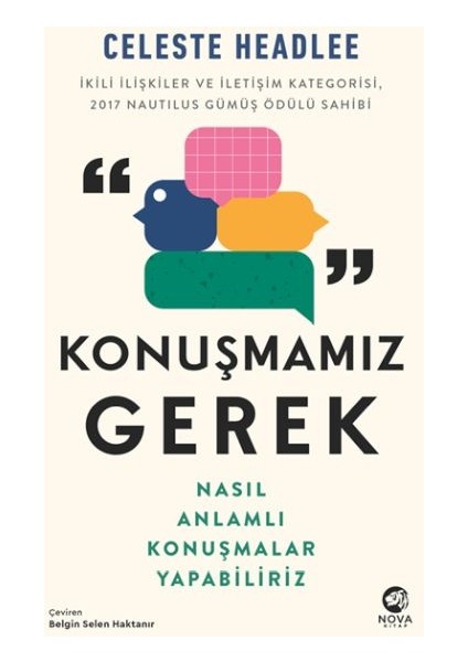 Konuşmamız Gerek: Nasıl Anlamlı Konuşmalar Yapabiliriz