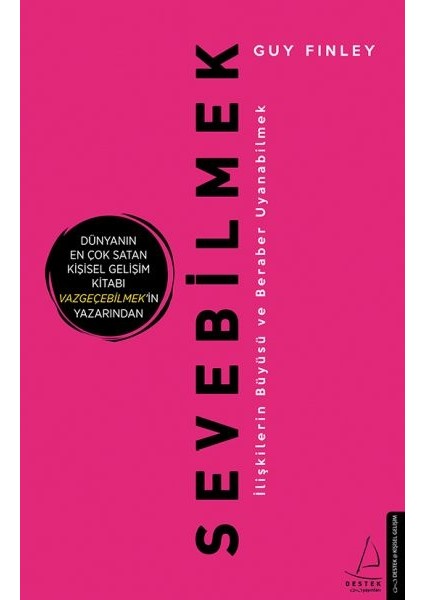 Sevebilmek - Ilişkilerin Büyüsü ve Beraber Uyanabilmek