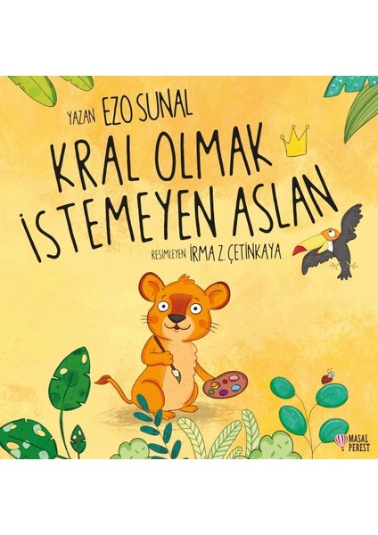 Kral Olmak Istemeyen Aslan