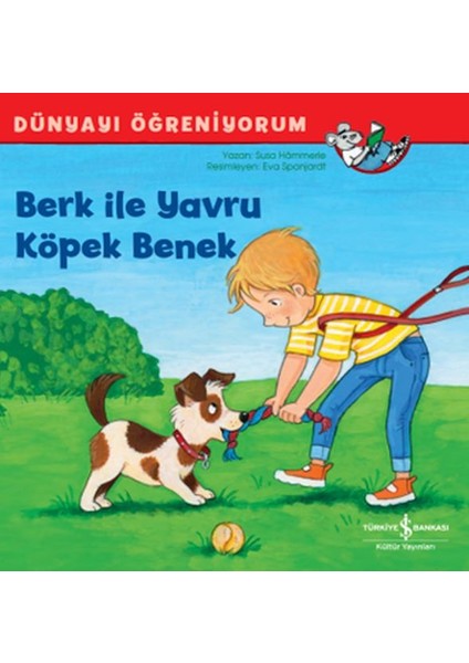 Berk Ile Yavru Köpek Benek Dünyayı Öğreniyorum