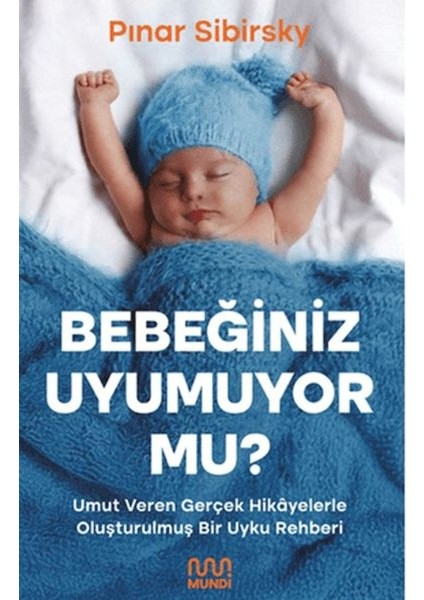 Bebeğiniz Uyumuyor Mu?