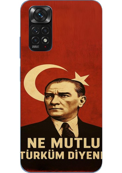 Redmi Note 11 - 11S Uyumlu Ne Mutlu Türkiye Bayrak Atatürk Baskılı Silikon Kılıf