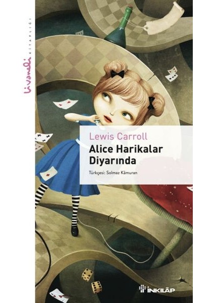 Alice Harikalar Diyarında - Livaneli Kitaplığı