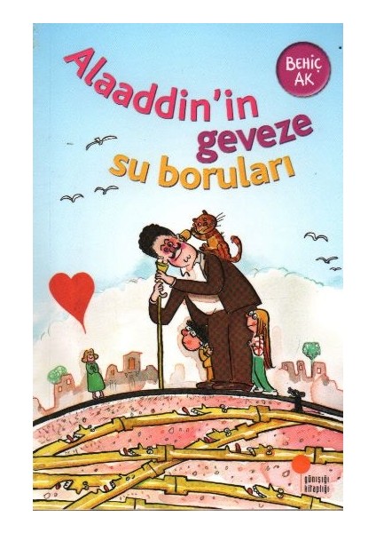 Alaaddinin Geveze Su Boruları