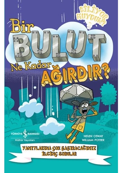 Bir Bulut Ne Kadar Ağırdır?