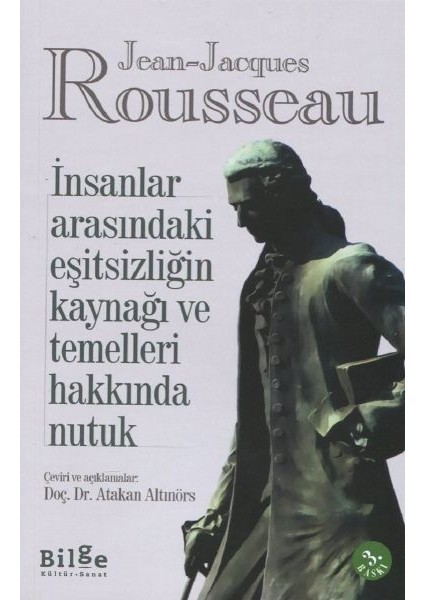 Insanlar Arasındaki Eşitsizliğin Kaynağı ve Temelleri Hakkında Nutuk