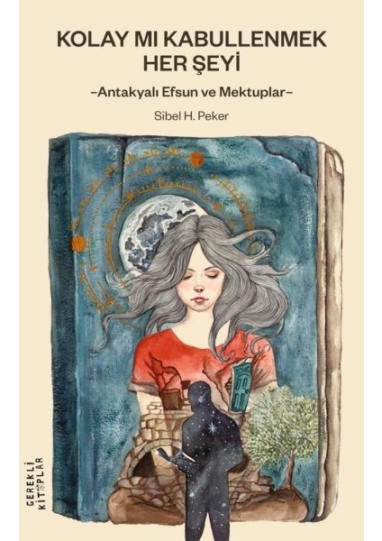 Kolay Mı Kabullenmek Her Şeyi