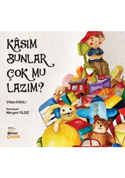 Kâsım Bunlar Çok Mu Lazım ?
