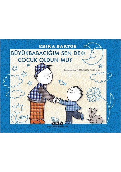 Büyükbabacığım Sen De Çocuk Oldun Mu?