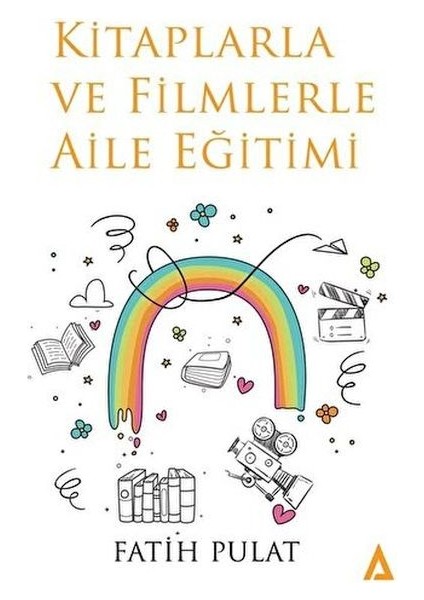Kitaplarla ve Filmlerle Aile Eğitimi