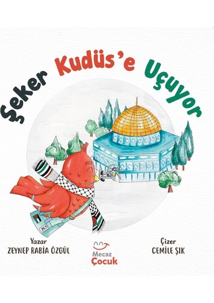 Şeker Kudüs’e Uçuyor