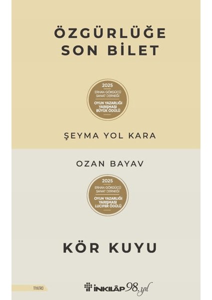 Özgürlüğe Son Bilet – Kör Kuyu - Şeyma Yol Kara - Ozan Bayav