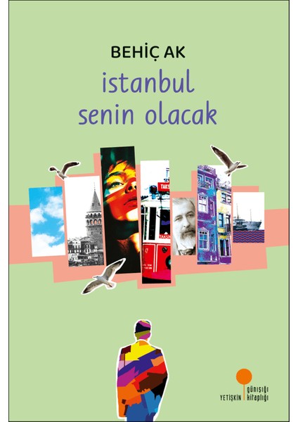 Istanbul Senin Olacak