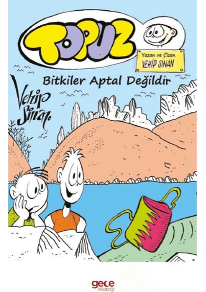 Topuz Bitkiler Aptal Değildir