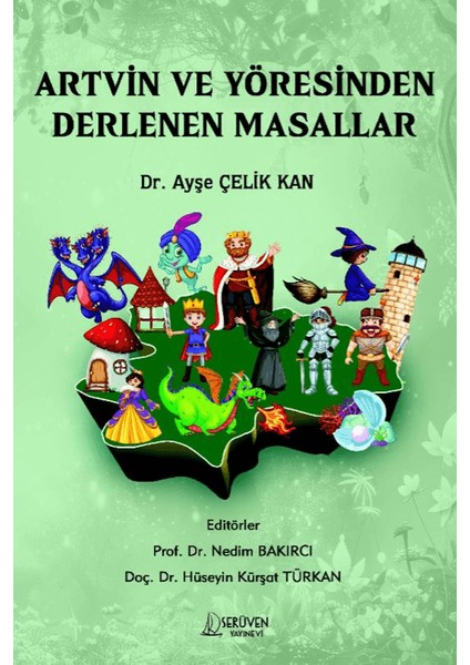 Artvin ve Yöresinden Derlenen Masallar