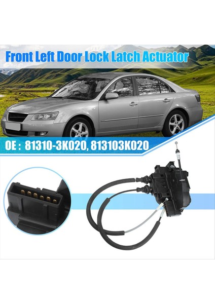 Hyundai Sonata Için Ön Sol Yan Kapı Kidi Aktüatörü 2006-2007 81310-3K020 (Yurt Dışından) fiyatları