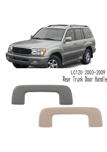 Toyota Land Cruiser Prado LC120 2003-2009 Için Araba Iç Bagaj Kapısı Kolu (Yurt Dışından) indirimleri