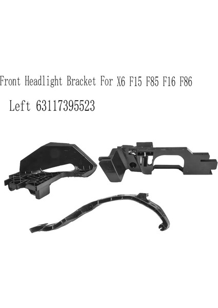 Bmw X6 F15 F85 F16 F86 Için Araba Ön Far Braketi Sol 63117395523 (Yurt Dışından) fırsatları
