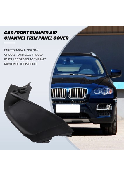 Araba Ön Tampon Hava Kanalı Trim Panel Bmw X6 F16 2013-2019 35IX 28IX 30DX 50IX Hava Kanalı Trim Kapak 51118058557 L (Yurt Dışından) modelleri