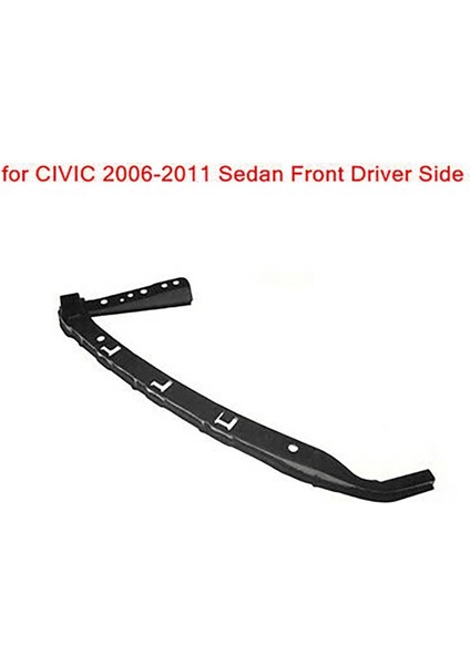 Araba Sağ Ön Tampon Far Sabit Destek Braketi Honda Civic 2006-2011 71140SNAA00 71190-SNA-A00 (Yurt Dışından) fırsatları