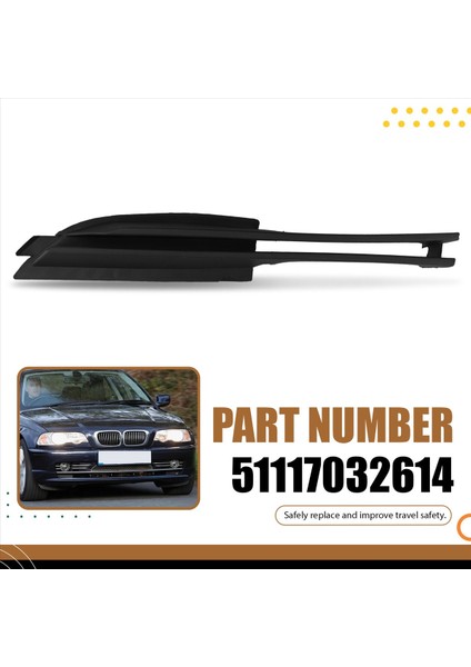 Araba Ön Tampon Sağ Tarafı Sis Izgara Kapağı Bmw E46 3 Serisi 320I 2002-2005 51117032614 Sağ Taraf 51117032614 (Yurt Dışından) indirimleri
