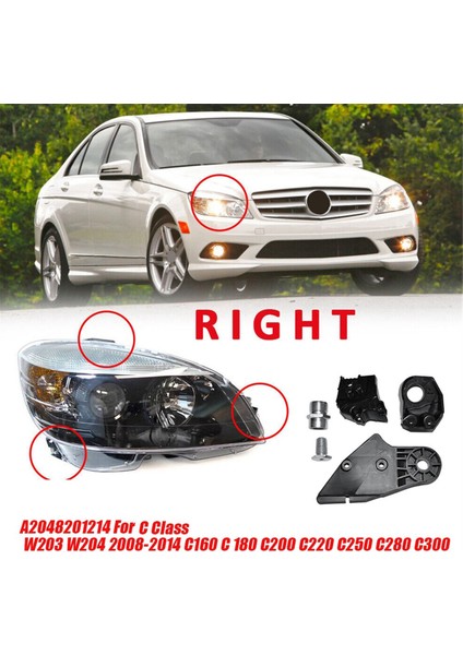 Sağ Far Onarımı Braket Montaj Kitleri A2048201214 Mercedes-Benz C Sınıfı W203 W204 2008-2014 C160 C 180 C200 C220 (Yurt Dışından) indirimleri