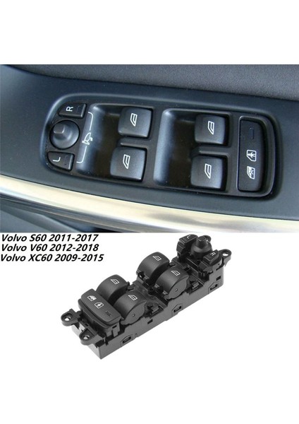 Volvo Için Elektrik Güç Penceresi Ana Anahtar V60 S60 2011-2013 XC60 2009-2013 31334348 31334347 31334346 31334345 (Yurt Dışından) fırsatları
