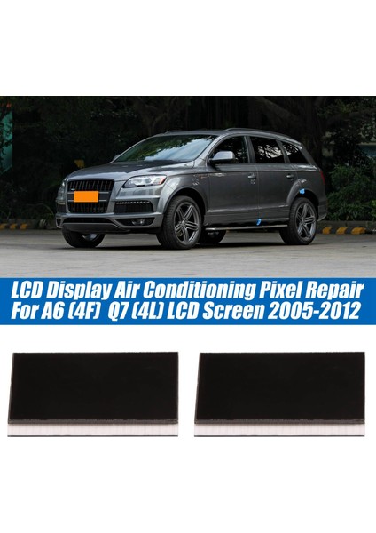 2pcscar LCD Ekran Ekran Klima Piksel Onarımı For-Audi A6 (4f) / Q7 (4l) 2005-2012 (Yurt Dışından) fiyatları