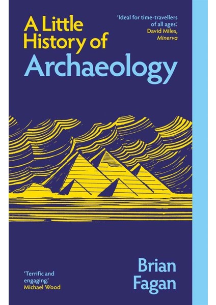 A Little History Of Archaeology