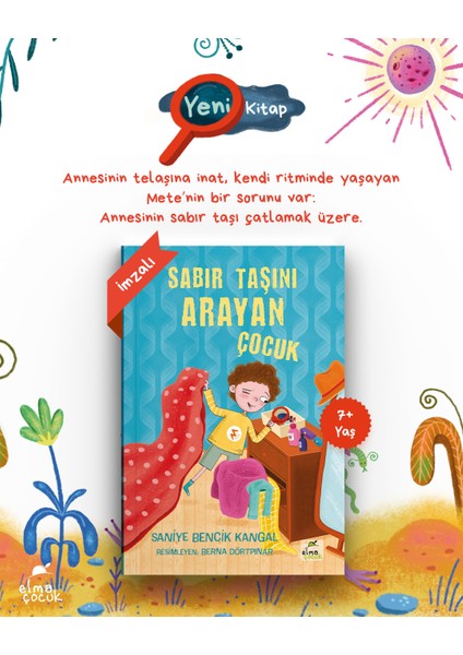 Sabır Taşını Arayan Çocuk (İmzalı) - Saniye Bencik Kangal fiyatları