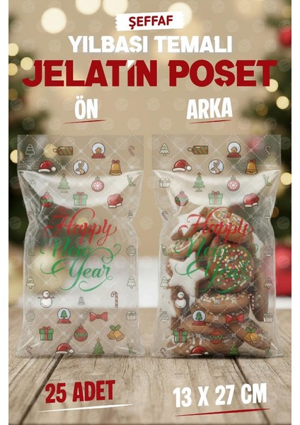 Yılbaşı Yeni Yıl Temalı Kurabiye Çikolata Şeker Hediye Poşeti 13X27CM 25 Adet Bantsız Şeffaf Poşet JELATIN-T1521