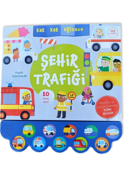 Kat Kat Eğlence Şehir Trafiği (Sesli Kitap 10 Farklı Araç Sesi + Dev Boyut)