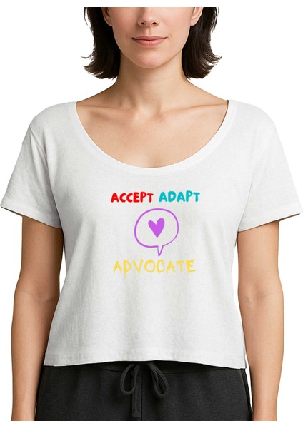 Accept Adapt Advocate Beyaz Kadın Tişört