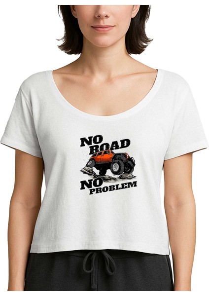 No Road No Problem Beyaz Kadın Tişört