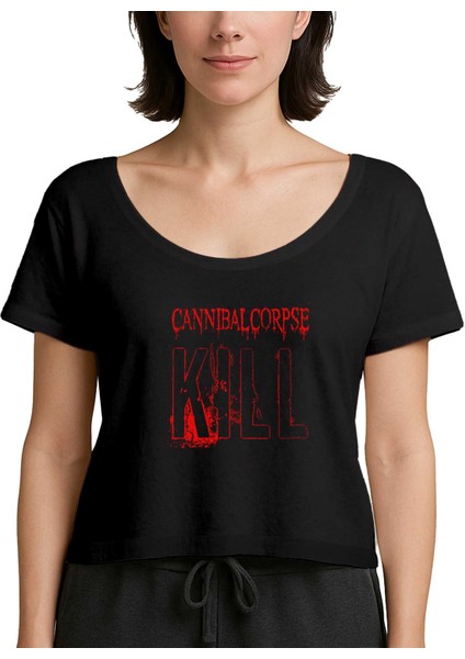 Cannibal Corpse Kill Siyah Kadın Tişört